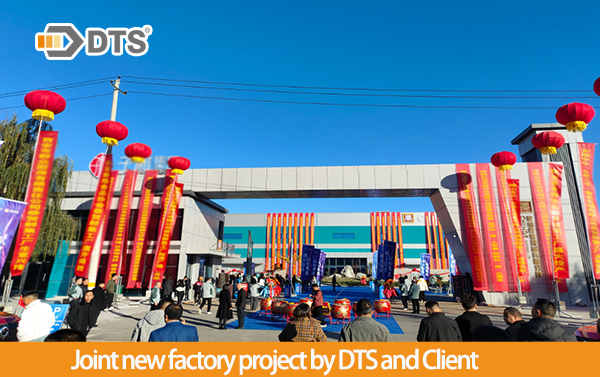 Joint new factory project by DTS and Client